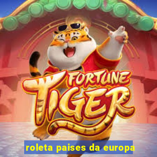 roleta paises da europa